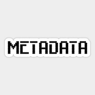 Metedata Sticker